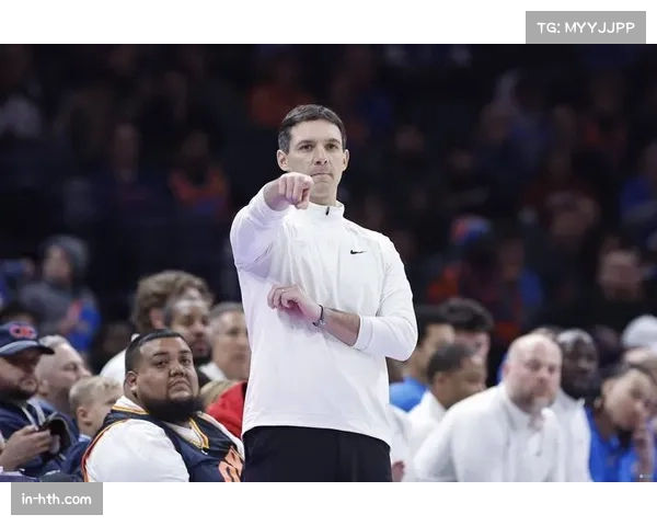 戴格诺特哲学思考 雷霆战术革新背后逻辑